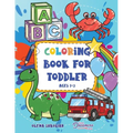 Coloring Book for Toddler Ages 1-3: 100 Everyday Things and Animals to Color and Learn for Kids, Preschool, and Kindergarten - Paperback