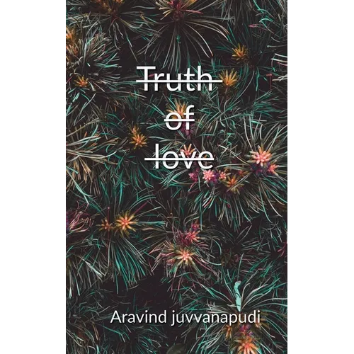 Truth of love - Paperback
