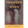 Thunder In the Wind - Paperback