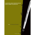 Computer Aided Fashion Design Using Gerber Technology - Paperback
