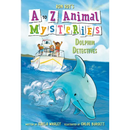 A to Z Animal Mysteries #4: Dolphin Detectives - Paperback