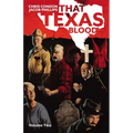 That Texas Blood Volume 2 - Paperback