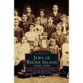 Jews of Rhode Island, 1658-1958 - Hardcover