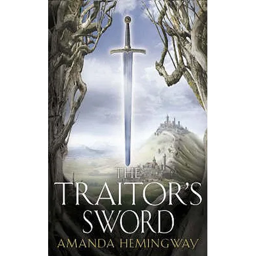 The Traitor's Sword: The Sangreal Trilogy Two - Paperback