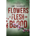 The Yakuza Path: Flowers of Flesh and Blood - Paperback
