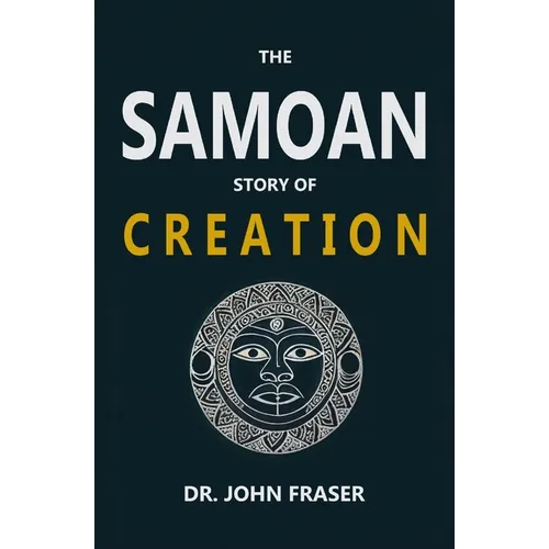 The Samoan Story of Creation - Paperback