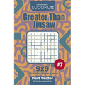 Sudoku Greater Than Jigsaw - 200 Hard to Master Puzzles 9x9 (Volume 7) - Paperback