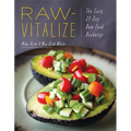 Raw-Vitalize: The Easy, 21-Day Raw Food Recharge - Paperback
