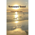 Homeward Bound: Finding the Spirit within - Paperback