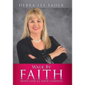 Walk By Faith: With God as Your Compass - Hardcover