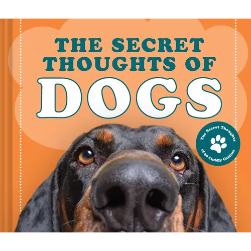 The Secret Thoughts of Dogs - Hardcover