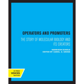 Operators and Promoters: The Story of Molecular Biology and Its Creators - Paperback