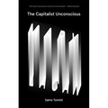 The Capitalist Unconscious: Marx and Lacan - Paperback