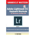 Adobe Lightroom CC Keyboard Shortcuts for Windows and Mac OS - Paperback
