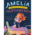 Amelia the Not-So-Small Superhero - Paperback