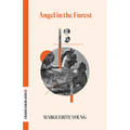 Angel in the Forest: A Fairy Tale of Two Utopias - Paperback