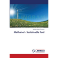 Methanol - Sustainable Fuel - Paperback