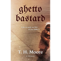 Ghetto Bastard: A memoir - Paperback