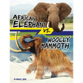 African Elephant vs. Woolly Mammoth - Paperback