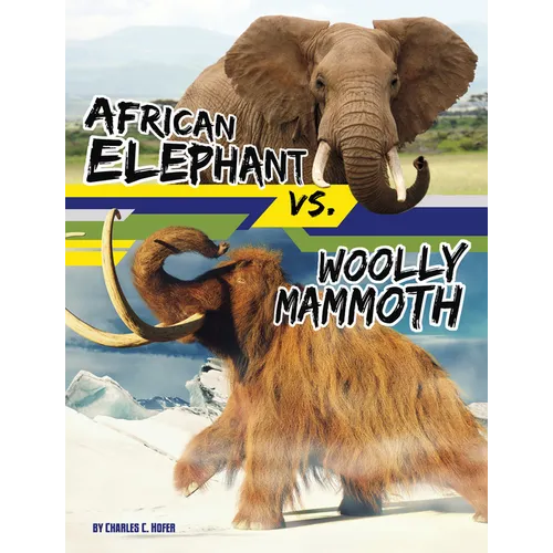 African Elephant vs. Woolly Mammoth - Paperback