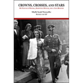 Crowns, Crosses, and Stars: My Youth in Prussia, Surviving Hitler, and a Life Beyond - Paperback