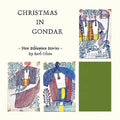 Christmas in Gondar: Five Ethiopian Stories - Paperback