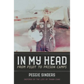 In My Head: From Pilot to Prison Camps - Paperback
