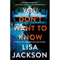 You Don't Want to Know - Paperback