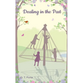 Dealing in the Past - Paperback