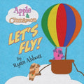 Apple and Cinnamon Let's Fly: (Apple and Cinnamon Book 1) - Paperback