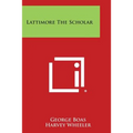 Lattimore the Scholar - Paperback