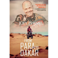 From Para to Dakar: Overcoming Paralysis and Conquering the Dakar Rally - Paperback