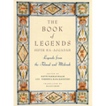 The Book of Legends/Sefer Ha-Aggadah: Legends from the Talmud and Midrash - Hardcover
