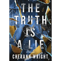 The Truth is a Lie - Hardcover