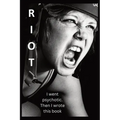 Riot: I went psychotic. Then I wrote this book. - Paperback