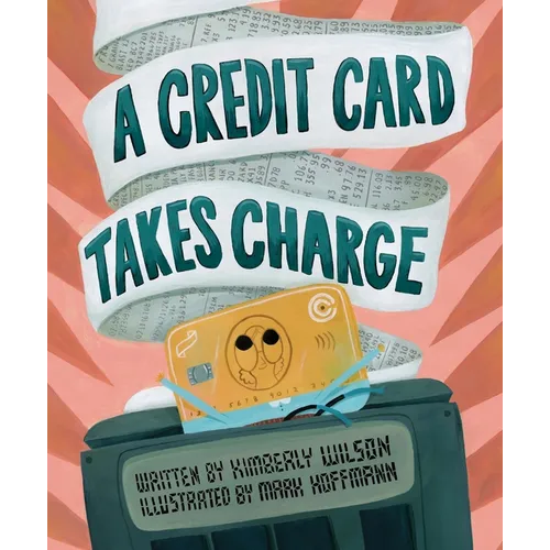 A Credit Card Takes Charge - Hardcover