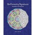 BioGeometry Signatures Mandalas Coloring Book - Paperback