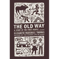 The Old Way: A Story of the First People - Paperback