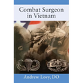 Combat Surgeon in Vietnam - Paperback