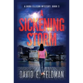A Sickening Storm - Dora Ellison Mystery Book 3 - Paperback