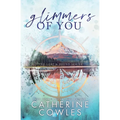 Glimmers of You: A Lost & Found Special Edition - Paperback