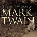 The Wit and Wisdom of Mark Twain - Paperback