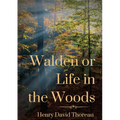Walden or Life in the Woods: a book by transcendentalist Henry David Thoreau - Paperback
