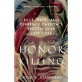 Honor Killing: Race, Rape, and Clarence Darrow's Spectacular Last Case - Paperback