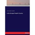 In the Stranger People's Country - Paperback