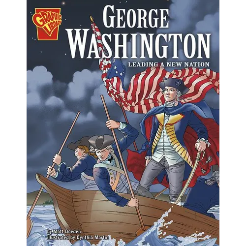George Washington: Leading a New Nation - Paperback