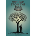 Not Far from the Tree: A Gangster Story - Paperback