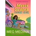 Merci Suárez Changes Gears - Hardcover