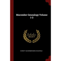 Macomber Genealogy Volume 1-2 - Paperback