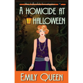 A Homicide at Halloween: A 1920's Murder Mystery - Paperback